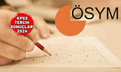 KPSS 2024/1 TERCİH SONUÇLARI: 2024 KPSS yerleştirme sonuçları sorgulama ekranı