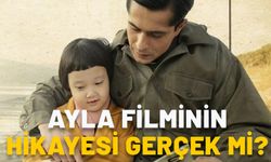 AYLA FİLMİNİN HİKAYESİ GERÇEK Mİ? Ayla filmi nerede ve zaman çekildi? İşte konusu ve oyuncuları