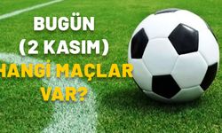 BUGÜN (2 KASIM) HANGİ MAÇLAR VAR? Süper Lig, 1. Lig, Bundesliga, LaLiga, Premier Lig bugünkü maçlar hangi kanalda?