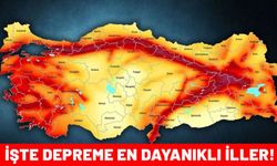 Bu iller kaya gibi sağlam! Türkiye'de depreme dayanıklı şehirler tek tek açıklandı