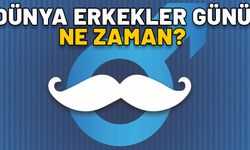 DÜNYA ERKEKLER GÜNÜ NE ZAMAN? 19 Kasım ne günü?