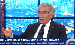 Prof. Dr. Nevzat Tarhan’dan HZİ Vakfı ve ilaç deneyleri iddialarına yanıt: Hiçbir çalışmam olmadı