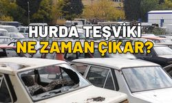 HURDA TEŞVİKİ ÇIKACAK MI, NE ZAMAN ÇIKAR? Kaç yıllık araçlar hurda teşviki alacak?