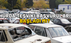 HURDA TEŞVİKİ BAŞVURULARI BAŞLADI MI? Hangi araçlar hurda teşviki kapsamında olacak?