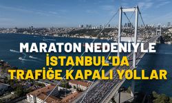 İstanbullular yarın evden çıkmayın! Maraton nedeniyle onlarca yol kapatılacak