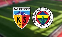 CANLI YAYIN KAYSERİSPOR - FENERBAHÇE