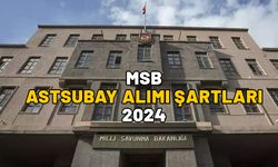 MSB ASTSUBAY ALIMI ŞARTLARI 2024: Lisans ve önlisans mezunu astsubay alımı MSB personel temin ekranı