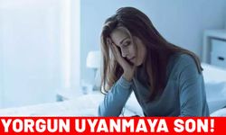 Sabah yatağınızdan ayrılmak işkenceye dönüşmesin. İşte enerji dolu uyanmanın püf noktaları...