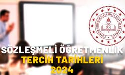 SÖZLEŞMELİ ÖĞRETMENLİK TERCİH TARİHLERİ 2024: SÖZLEŞMELİ ÖĞRETMENLİK TERCİHLERİ BAŞLADI MI, NASIL YAPILIR?