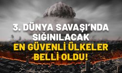 3. Dünya Savaşı’nda sığınılacak en güvenli ülkeler belli oldu! Sıcak iklim sevenlere ayrı, soğuk hava sevenlere ayrı...