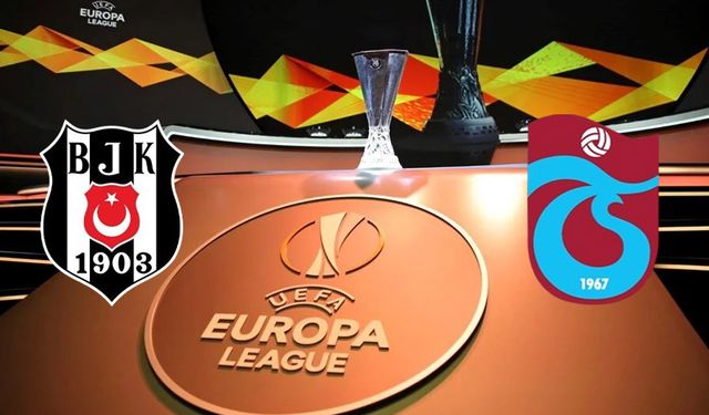 UEFA Avrupa Ligi play-off turunda Beşiktaş ve Trabzonspor'un muhtemel rakipleri belli oldu