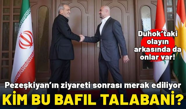 Pezeşkiyan'ın ziyareti sonrası merak ediliyor! Kim bu Bafıl Talabani?