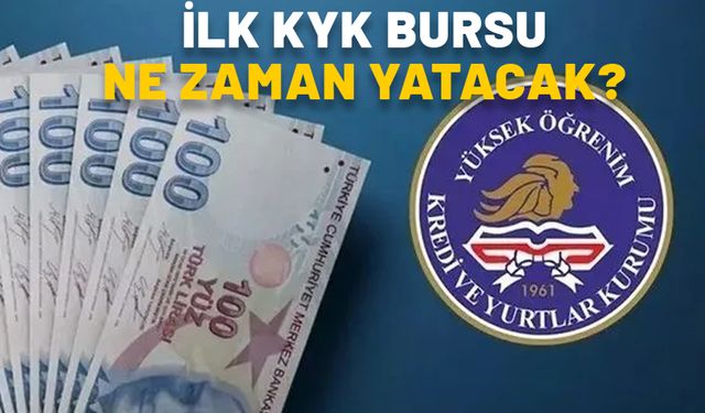 İLK KYK BURSU NE ZAMAN YATACAK? Ekim ve Kasım ayları için de KYK bursu verilecek mi?