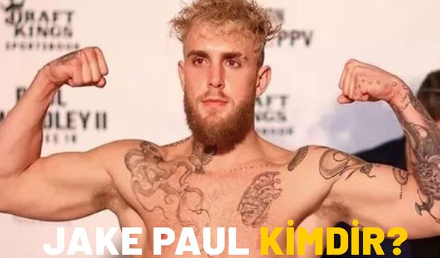 JAKE PAUL KİMDİR, KAÇ YAŞINDA VE NERELİ? Mike Tyson’ın rakibi Jake Paul ne iş yapıyor?