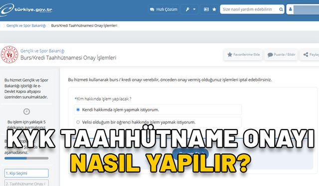 KYK TAAHHÜTNAME ONAYI NASIL YAPILIR? Taahhütname onayı nedir, nereden yapılacak?