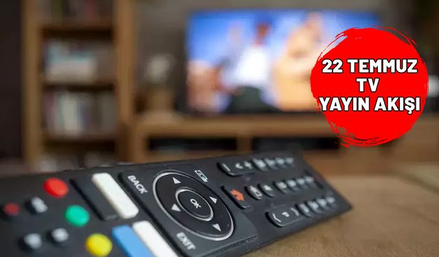 22 Temmuz Pazartesi TV yayın akışı 2024: Televizyonda bugün hangi filmler var? Show TV, Now TV, TRT1, Kanal D, ATV, TV8, Star TV yayın akışı