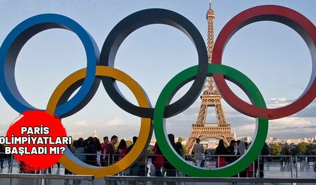 2024 Paris Olimpiyatları başladı mı ne zaman başlıyor? Paris  Yaz Olimpiyatları hangi kanalda canlı yayınlanacak?
