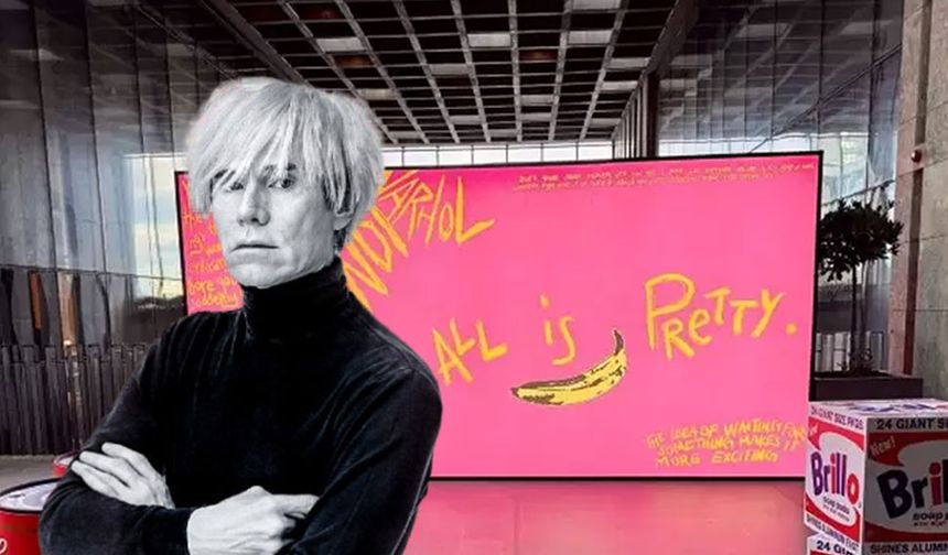 Tarih niteliğinde eserler! “Warhol'un Dünyası- Pop Art'ın İkonu” sergisi