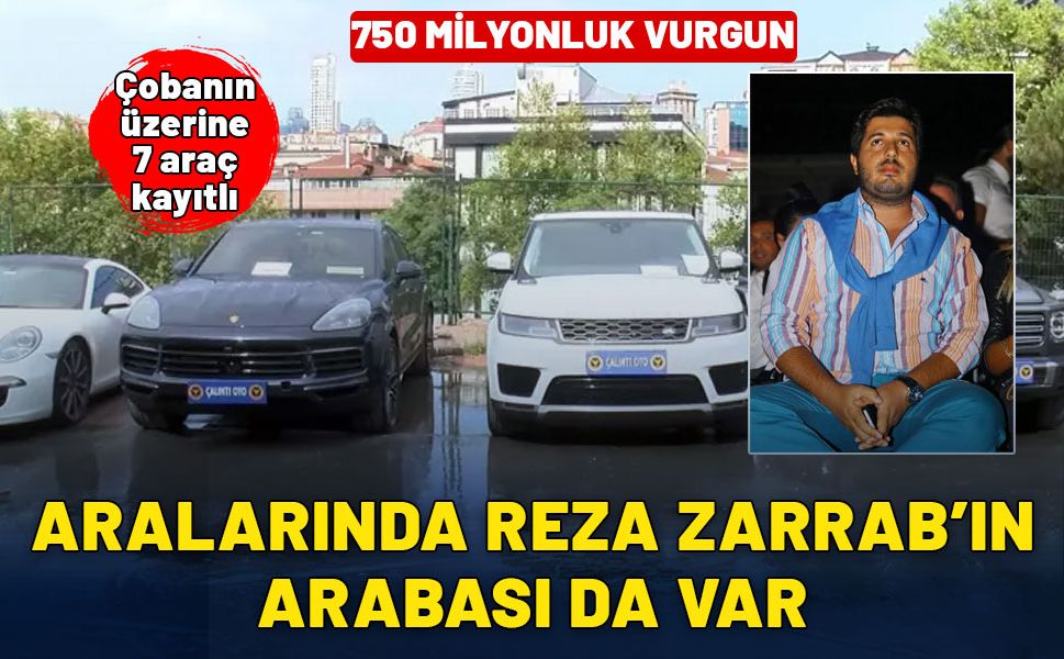 750 milyonluk vurgun: Aralarında Reza Zarrab'ın aracı da var